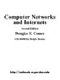 Computer networks and internets /