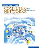 Computer networks and internets : with Internet applications /