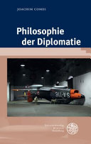 Philosophie der Diplomatie /