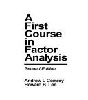 A first course in factor analysis /