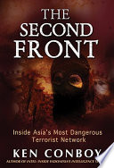 The second front : inside Asia's most dangerous terrorist network /
