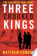 Three crooked kings /