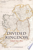 Divided kingdom Ireland, 1630-1800 /