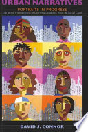 Urban narratives : portraits in progress, life at the intersections of learning disability, race, & social class /
