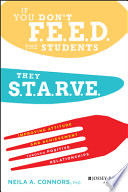 If you don't F.E.E.D. the students, they S.T.A.R.V.E. /