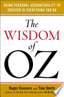 The wisdom of oz : using personal accountability to succeed in everything you do /