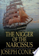 The nigger of the "Narcissus" : a tale of the sea /