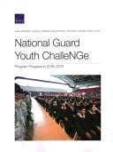 National Guard Youth ChalleNGe : program progress in 2018-2019 /