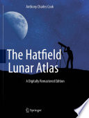 The Hatfield lunar atlas /