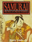 Samurai : the story of a warrior tradition /
