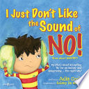 I just don't like the sound of no! /