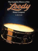 The complete history of the Leedy Drum Company /