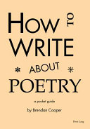 How to write about poetry : a pocket guide /
