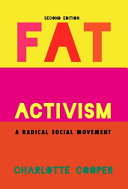 Fat activism : a radical social movement /
