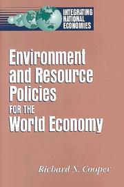 Environment and resource policies for the world economy /