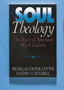 Soul theology : the heart of American Black culture /