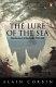 The lure of the sea : the discovery of the seaside in the Western world 1750-1840 /