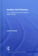 Healthy city planning : from neighbourhood to national health equity /