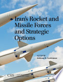 Iran's rocket and missile forces and strategic options /