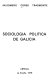 Sociología política de Galicia : orígenes y desarrollo (1846-1936) /