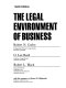 The legal environment of business /