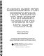 Guidelines for responding to student threats of violence /