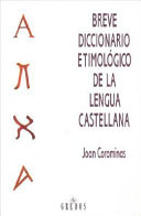 Breve diccionario etimológico de la lengua castellana /