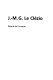 J.-M. G. Le Clézio /