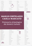 Dizionario etimologico dei dialetti italiani /