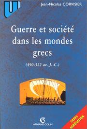 Guerre et société dans les mondes grecs (490-322 av. J.-C) /