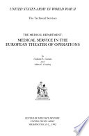 The medical department : medical service in the European theater of operations /