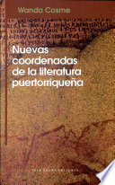 Nuevas coordenadas de la literatura puertorriqueña /