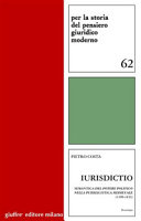 Iurisdictio : semantica del potere politico nella pubblicistica medievale, 1100-1433 /