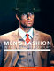 Men's fashion in the twentieth century : from frock coats to intelligent fibres /