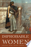 Improbable women : five who explored the Middle East /