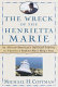 The wreck of the Henrietta Marie : an African-American's spiritual journey to uncover a sunken slave ship's past /