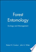 Forest entomology : ecology and management /