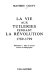 La vie aux Tuileries pendant la Révolution : 1789-1799 : illustrations, plans de l'auteur, sources et bibliographie /