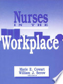 Nurses in the Workplace.