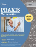 Praxis mathematics content knowledge (5161) study guide : comprehensive review with Praxis test questions for the Praxis11 math exam : by J.G. Cox