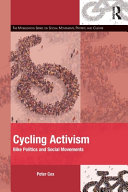 Cycling activism : bike politics and social movements /