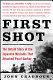 First shot : the untold story of the Japanese minisubs that attacked Pearl Harbor /