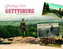 Greetings from Gettysburg /