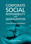 Corporate social responsibility and globalisation : an action plan for business /