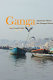 Ganga : a journey down the Ganges River /