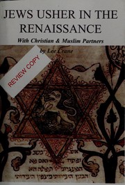 Jews usher in Renaissance : with Christian and Muslim partners /