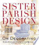 Sister Parish Design : on decorating /