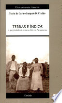 Terras e índios : Botucatu ("bôca de sertão") : o povoamento e a propriedade da terra no Vale do Paranapanema /