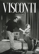 Visconti : cinema, teatro, opera /