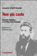 Non più caste : Carmelo Palladino e la Prima internazionale /